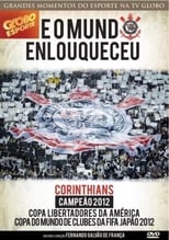 Poster de la película Corinthians: E o Mundo Enlouqueceu