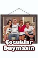 Çocuklar Duymasın