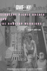 Poster de la película Sergeant Pickle Breath and the Rooftop Warriors