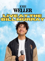 Poster de la película Josh Weller - Live at The Bill Murray