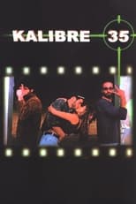 Poster de la película Kalibre 35
