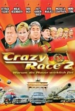 Poster de la película Crazy Race 2 - Warum die Mauer wirklich fiel