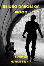 Poster de la película He Who Dances on Wood
