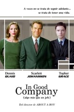 Poster de la película In Good Company (Algo más que un jefe)