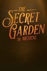 Poster de la película The Secret Garden: The Musical