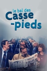 Poster de la película Le Bal des casse-pieds