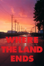 Poster de la película Where the Land Ends