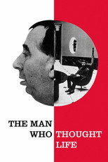 Poster de la película The Man Who Thought Life