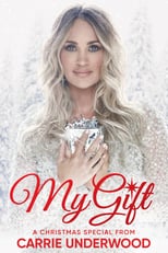Poster de la película My Gift: A Christmas Special From Carrie Underwood