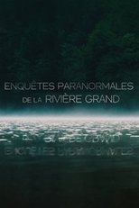 Poster de la serie Enquêtes Paranormale de la rivière Grand
