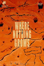 Poster de la película Where Nothing Grows