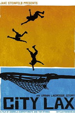 Poster de la película City Lax: An Urban Lacrosse Story