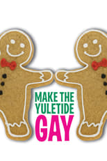 Poster de la película Make the Yuletide Gay