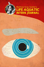 Poster de la película Matthew Gray Gubler's Life Aquatic Intern Journal