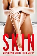 Poster de la película Skin: A History of Nudity in the Movies