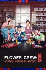 Flower Crew - Joseon Marriage Agency