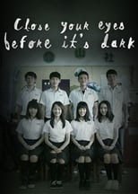 Poster de la serie Close Your Eyes Before It's Dark