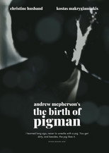 Poster de la película The Birth of Pigman