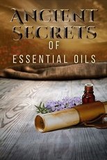 Poster de la película Ancient Secrets of Essential Oils