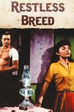 Poster de la película The Restless Breed