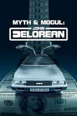 Poster de la serie Myth & Mogul: John DeLorean