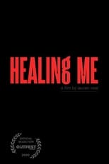 Poster de la película Healing Me