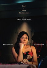 Poster de la película That I Have Remembered