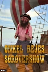 Poster de la serie Onkel Rejes Sørøvershow