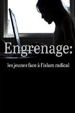 Poster de la película Engrenage : Les jeunes face à l'islam radical