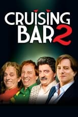 Poster de la película Cruising Bar 2