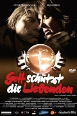 Poster de la película Gott schützt die Liebenden