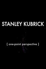 Poster de la película Kubrick: One-Point Perspective