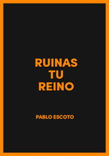 Poster de la película Ruinas tu reino