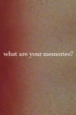 Poster de la película What Are Your Memories?