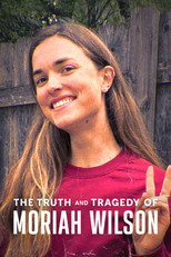 Poster de la película The Truth and Tragedy of Moriah Wilson