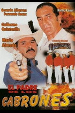 Poster de la película El Padre de los Cabrones
