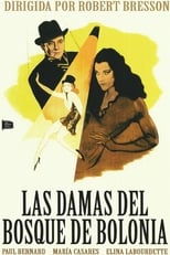 Poster de la película Las damas del bosque de Bolonia