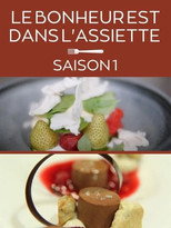 Poster de la serie Le bonheur est dans l'assiette