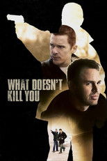 Poster de la película What Doesn't Kill You