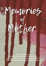 Poster de la película Memories of Mother