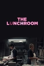 Poster de la película The Lunchroom