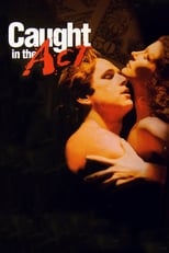 Poster de la película Caught in the Act