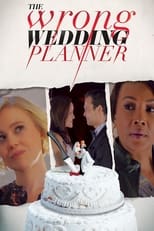 Poster de la película The Wrong Wedding Planner