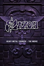 Poster de la película Saxon: Heavy Metal Thunder The Movie