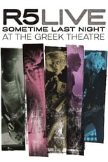 Poster de la película R5 Live Sometime Last Night at the Greek Theatre