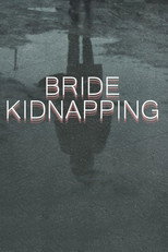 Poster de la película Bride Kidnapping