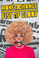 Poster de la película Monét X Change: Fist of Glory