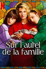 Sur l\'autel de la famille