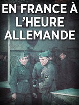 Poster de la serie En France, à l'heure allemande