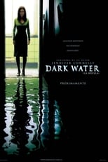 Poster de la película Dark Water (La huella)